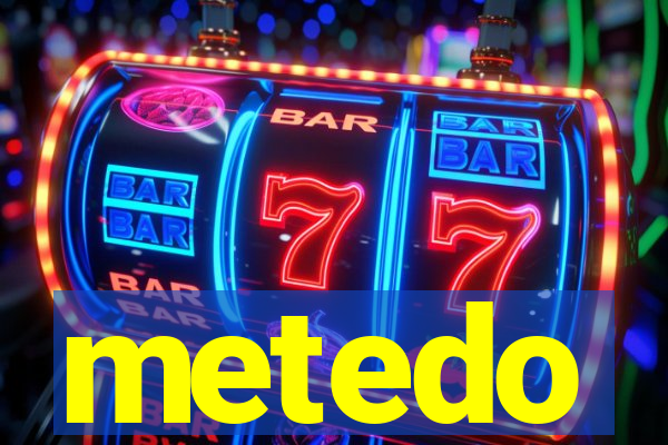 metedo