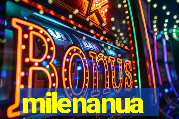 milenanua