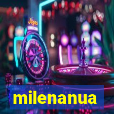 milenanua