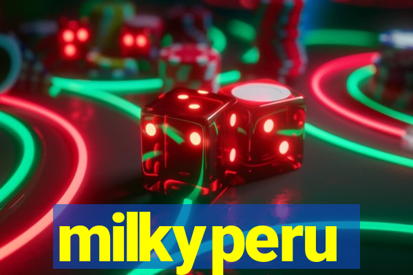 milkyperu