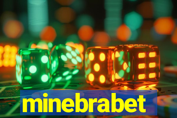 minebrabet