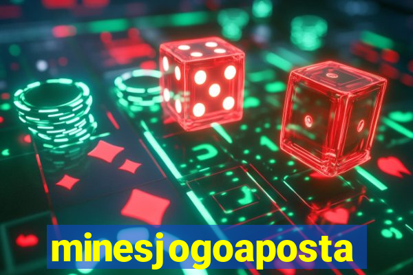 minesjogoaposta