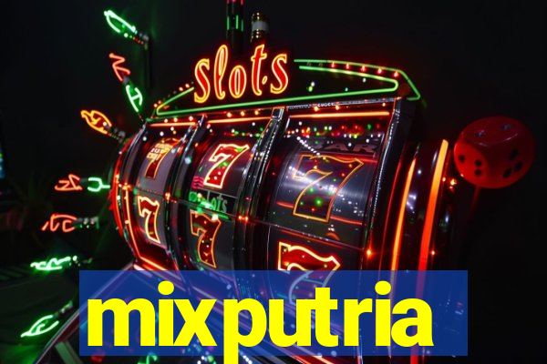 mixputria