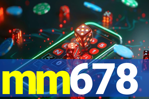 mm678