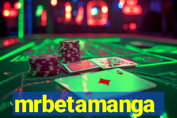 mrbetamanga