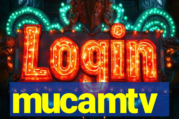 mucamtv