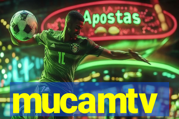mucamtv