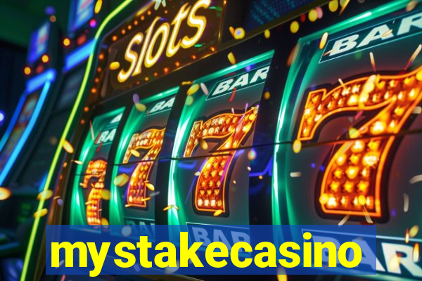 mystakecasino