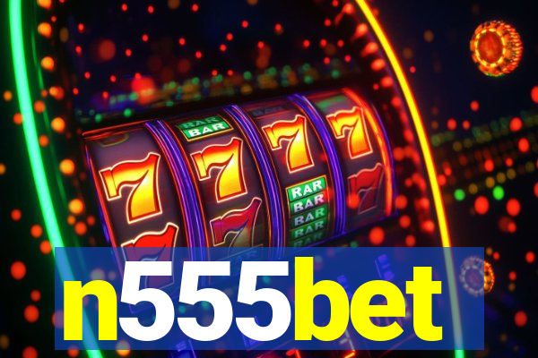 n555bet