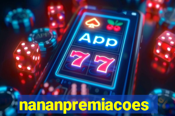 nananpremiacoes