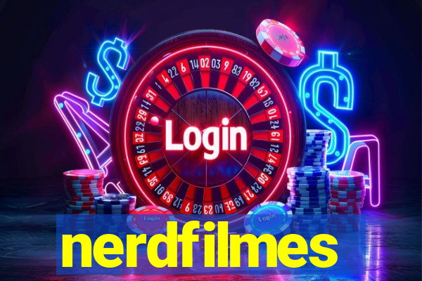 nerdfilmes