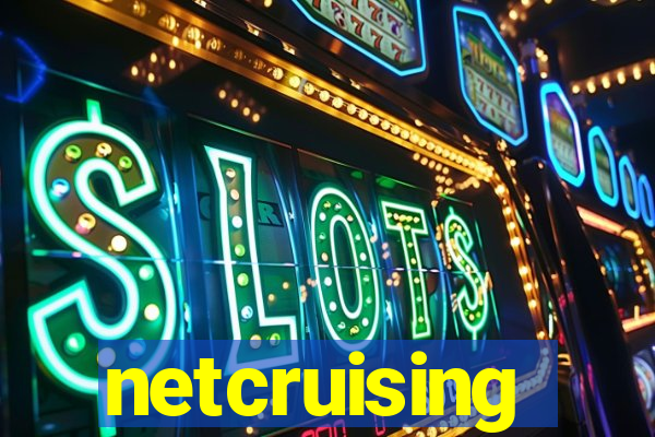 netcruising