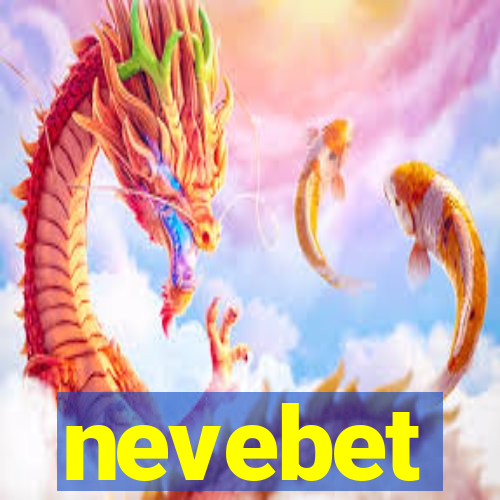 nevebet