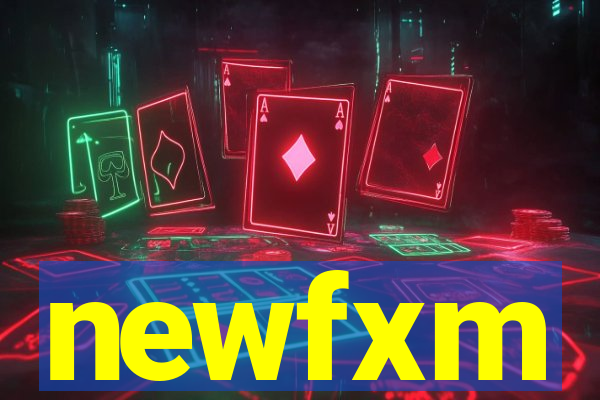 newfxm