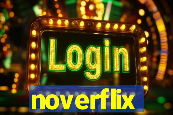 noverflix