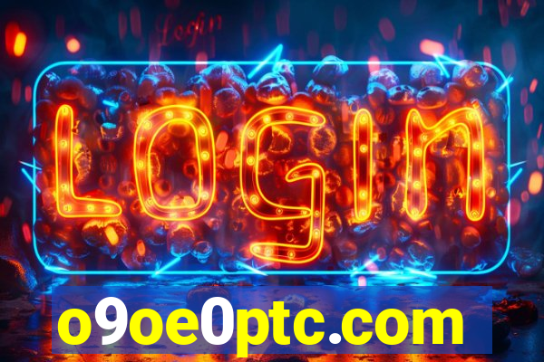 o9oe0ptc.com