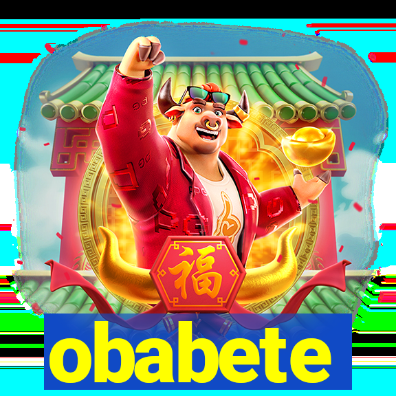 obabete