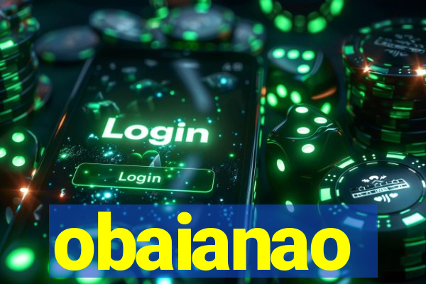 obaianao