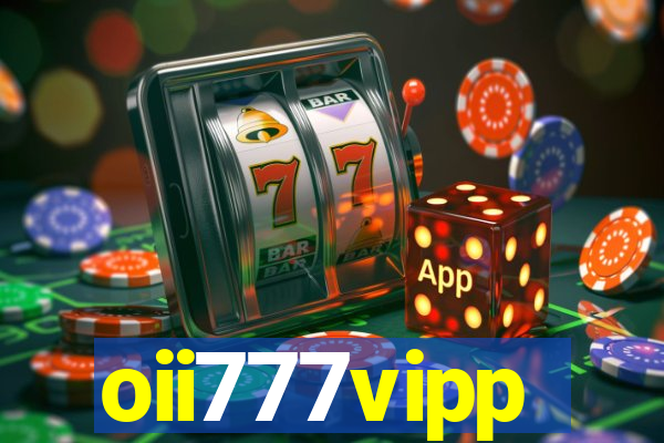 oii777vipp