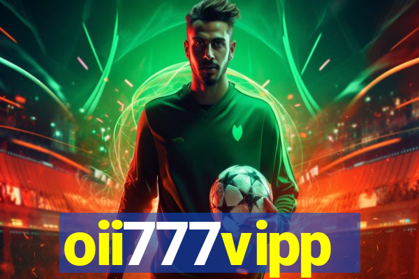 oii777vipp