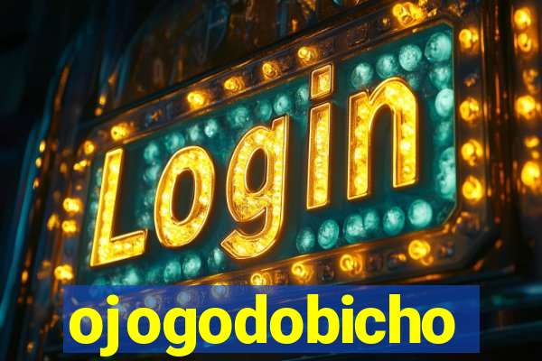 ojogodobicho
