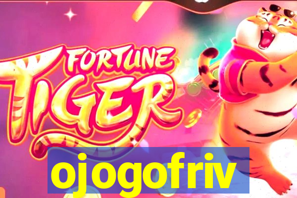 ojogofriv