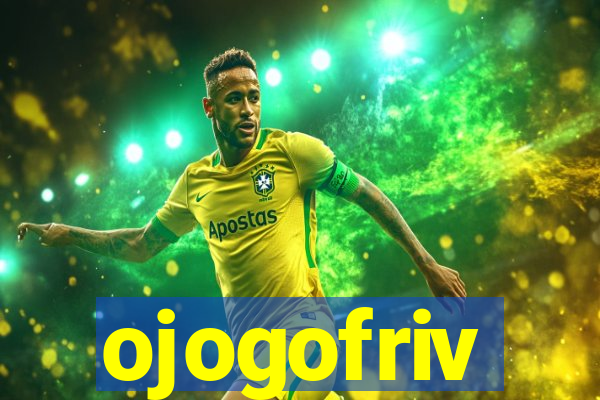 ojogofriv