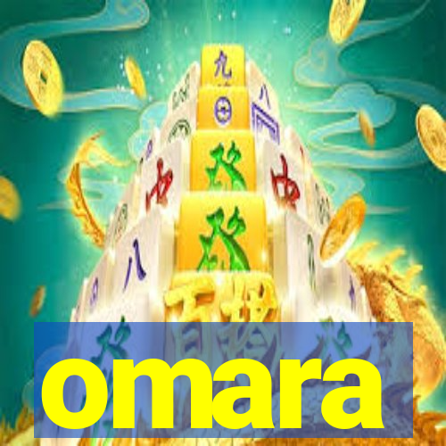 omara