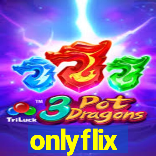 onlyflix