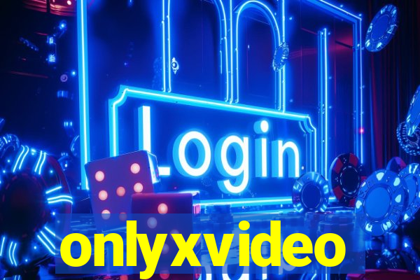 onlyxvideo