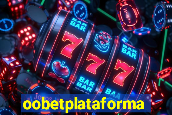 oobetplataforma