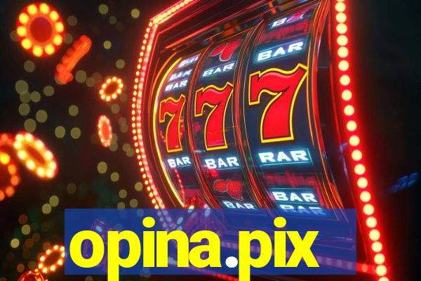 opina.pix