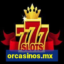 orcasinos.mx