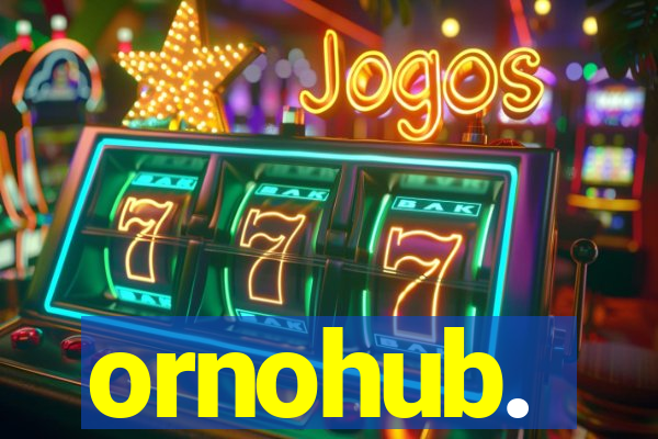 ornohub.
