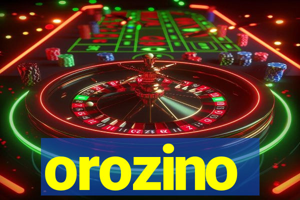 orozino