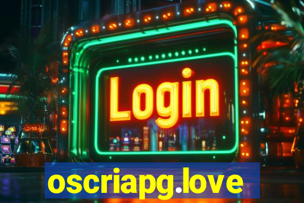 oscriapg.love