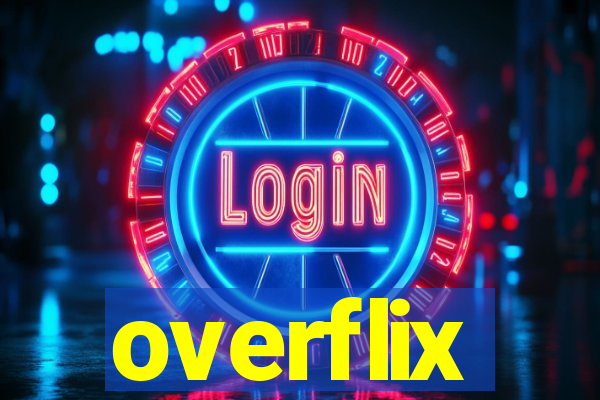overflix