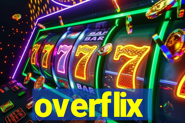 overflix