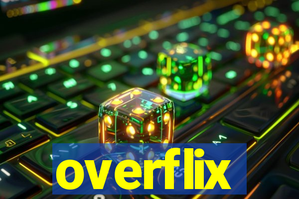 overflix
