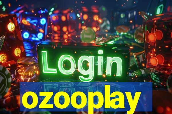 ozooplay
