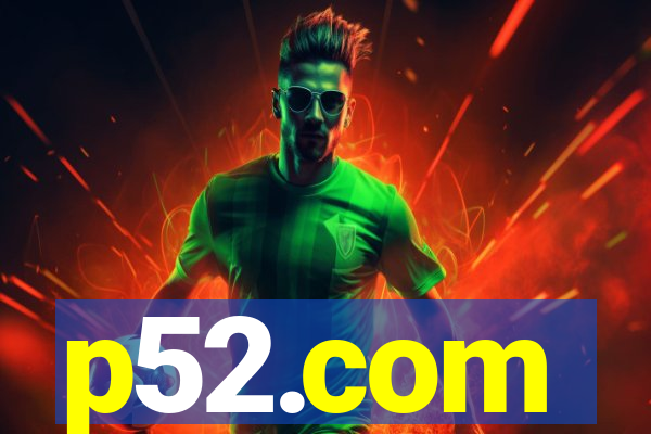 p52.com