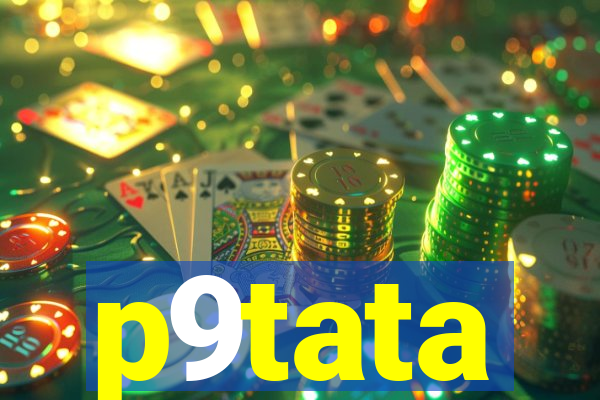 p9tata