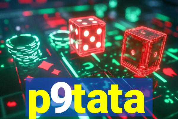 p9tata