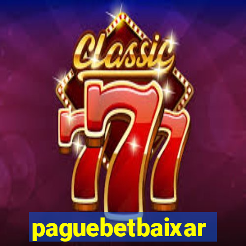 paguebetbaixar