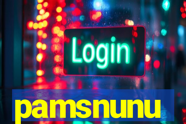 pamsnunu