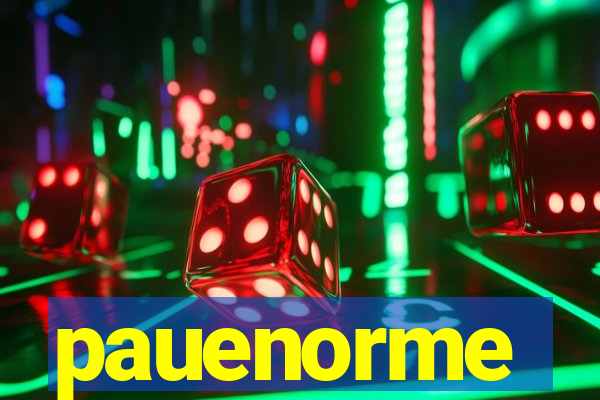 pauenorme