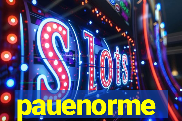 pauenorme