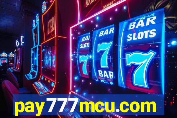 pay777mcu.com