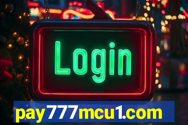 pay777mcu1.com
