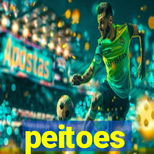 peitoes